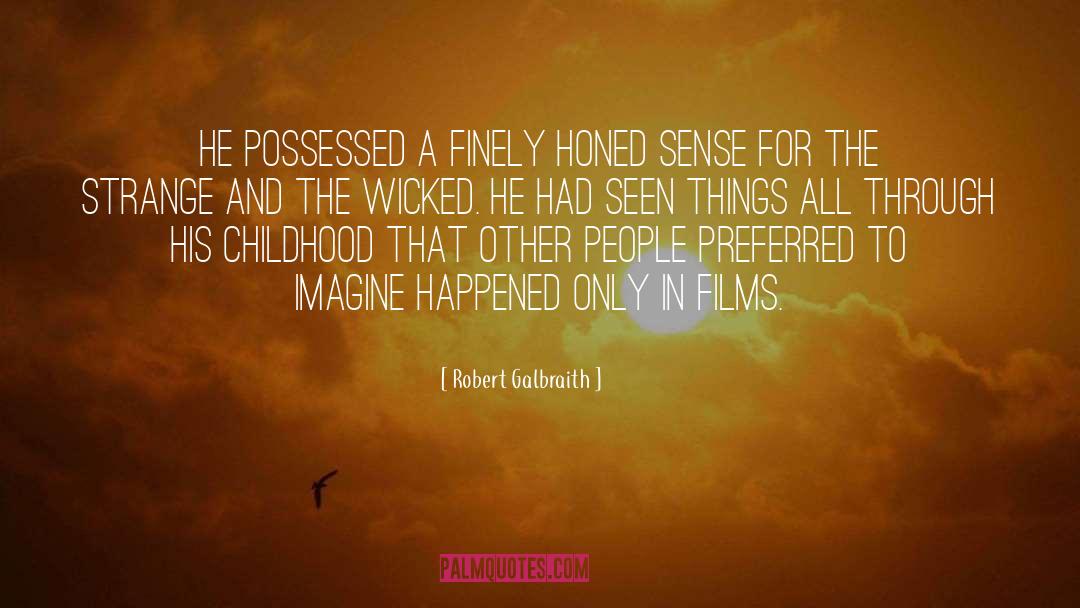 Honed quotes by Robert Galbraith