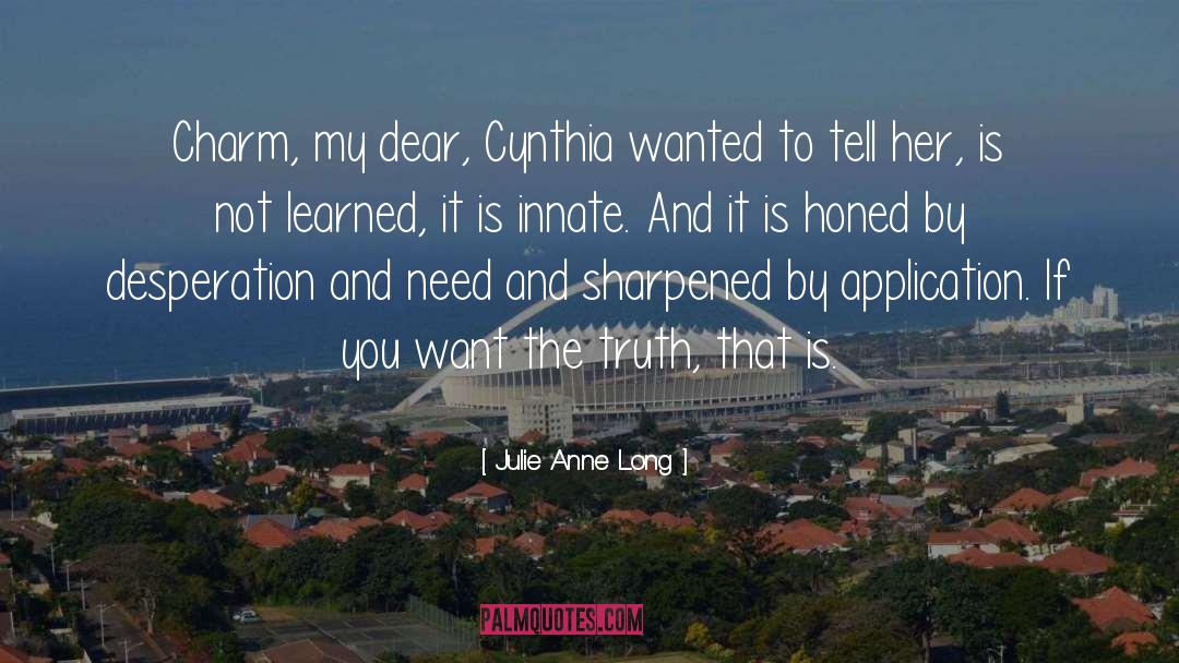 Honed quotes by Julie Anne Long