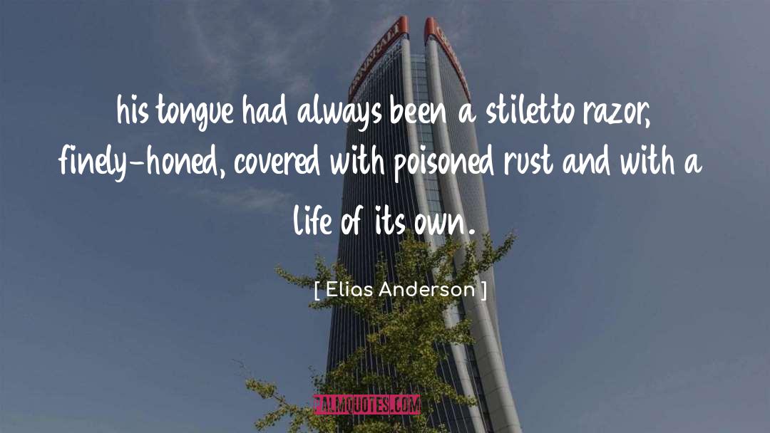 Honed quotes by Elias Anderson