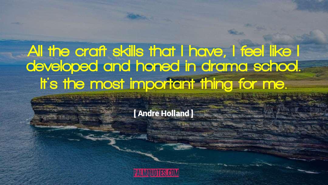 Honed quotes by Andre Holland