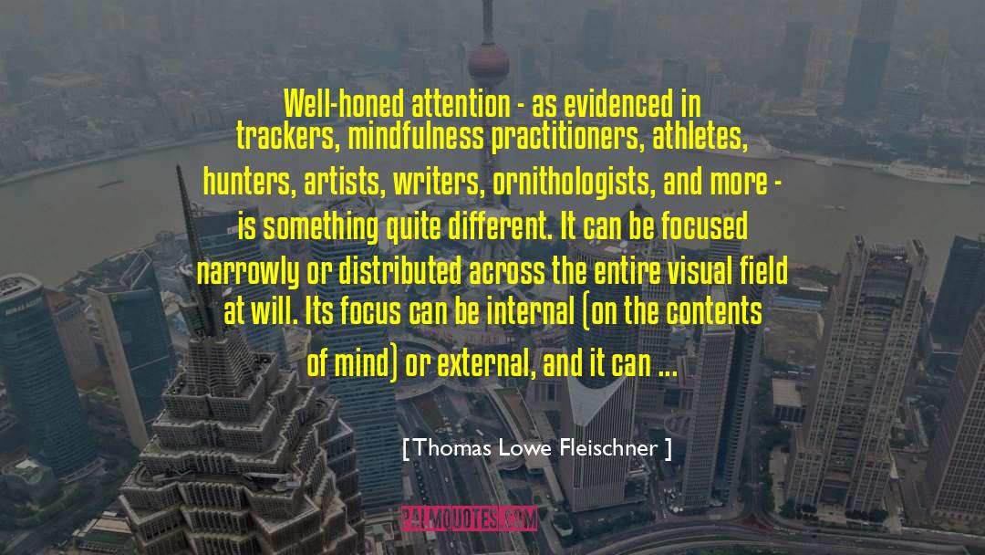 Honed quotes by Thomas Lowe Fleischner