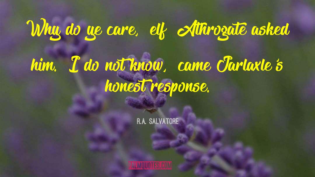 Honest Abe quotes by R.A. Salvatore