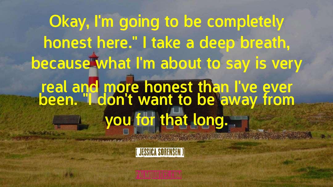 Honest And Integrity quotes by Jessica Sorensen