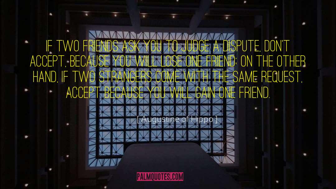 Honest Friends quotes by Augustine Of Hippo