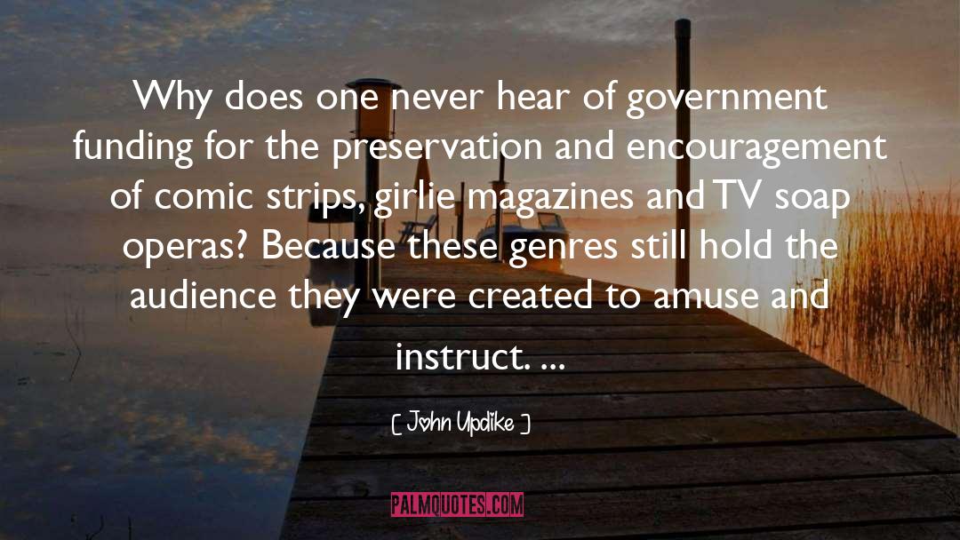 Honest Government quotes by John Updike