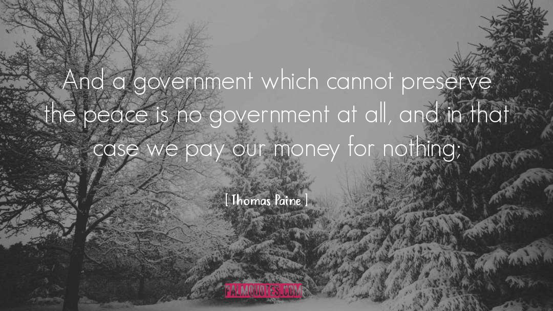 Honest Government quotes by Thomas Paine