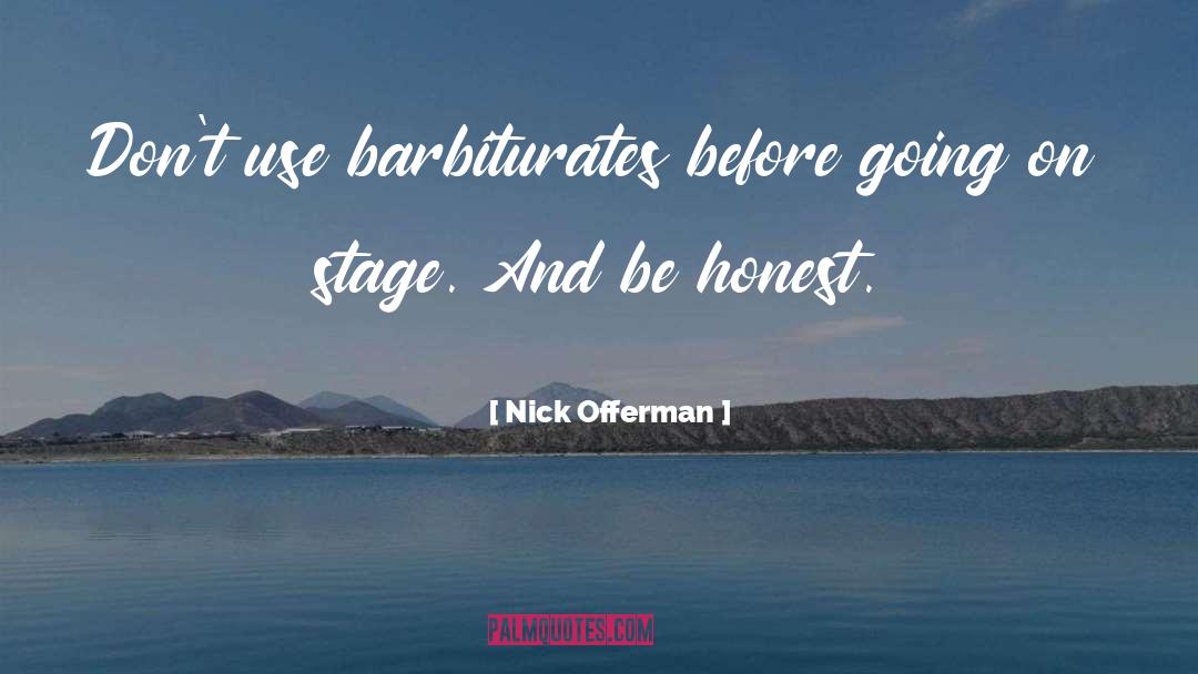Honest Life quotes by Nick Offerman