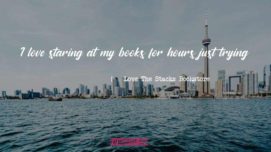 Honest Love quotes by ― Love The Stacks Bookstore