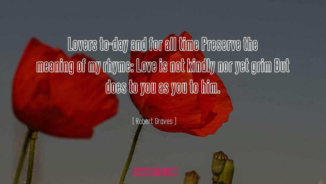 Honest Love quotes by Robert Graves