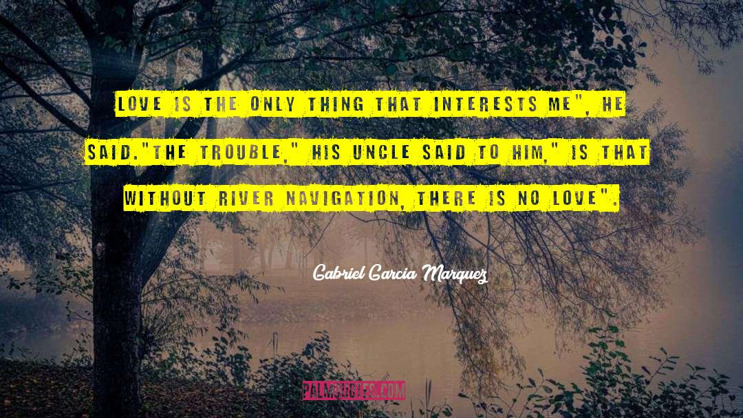 Honest Love quotes by Gabriel Garcia Marquez