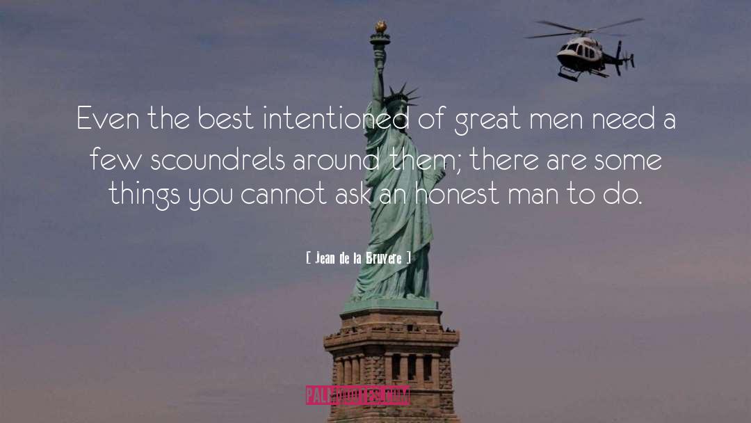 Honest Man quotes by Jean De La Bruyere