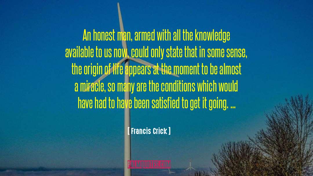 Honest Man quotes by Francis Crick