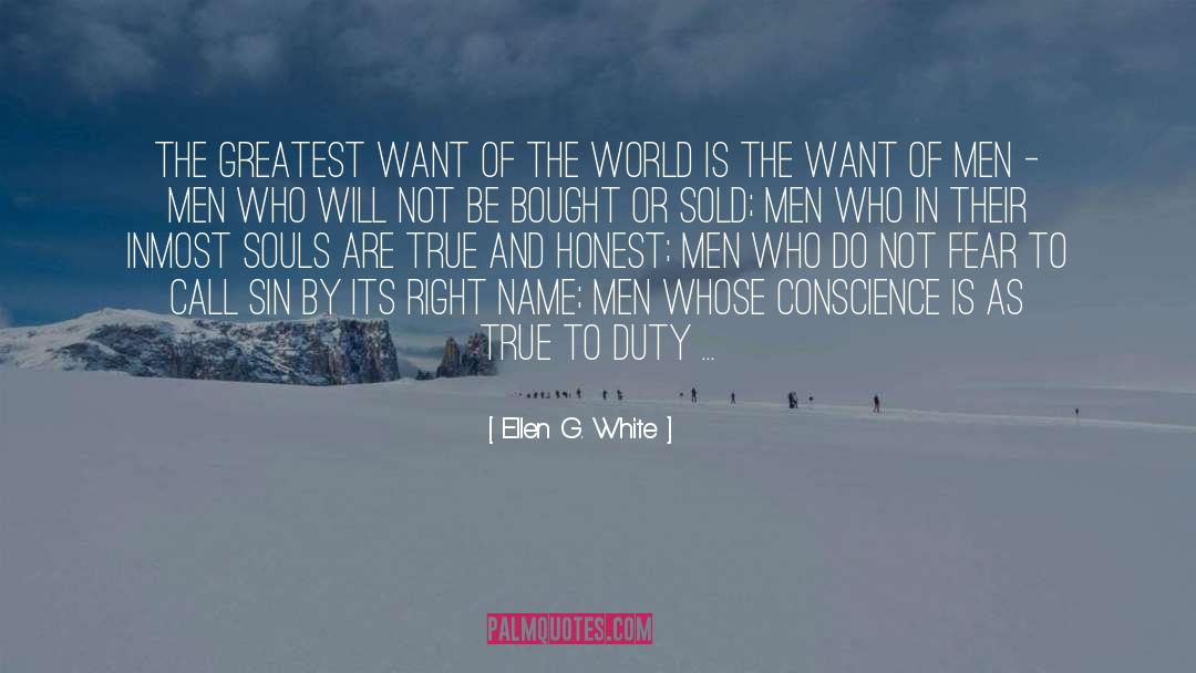 Honest Man quotes by Ellen G. White