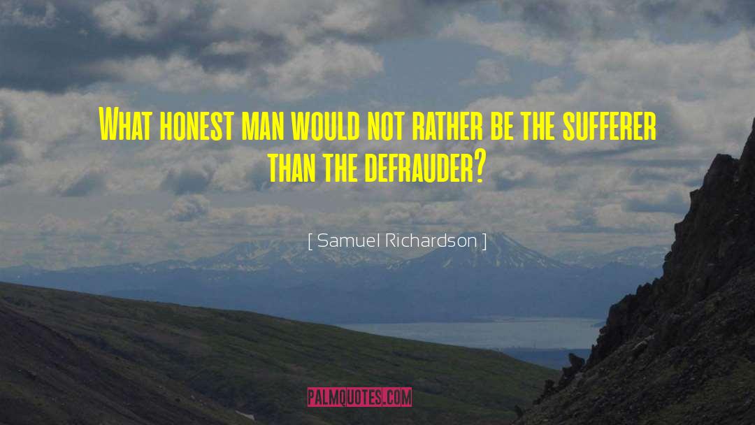Honest Man quotes by Samuel Richardson