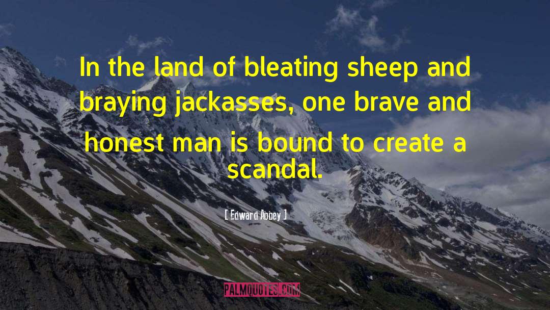 Honest Man quotes by Edward Abbey