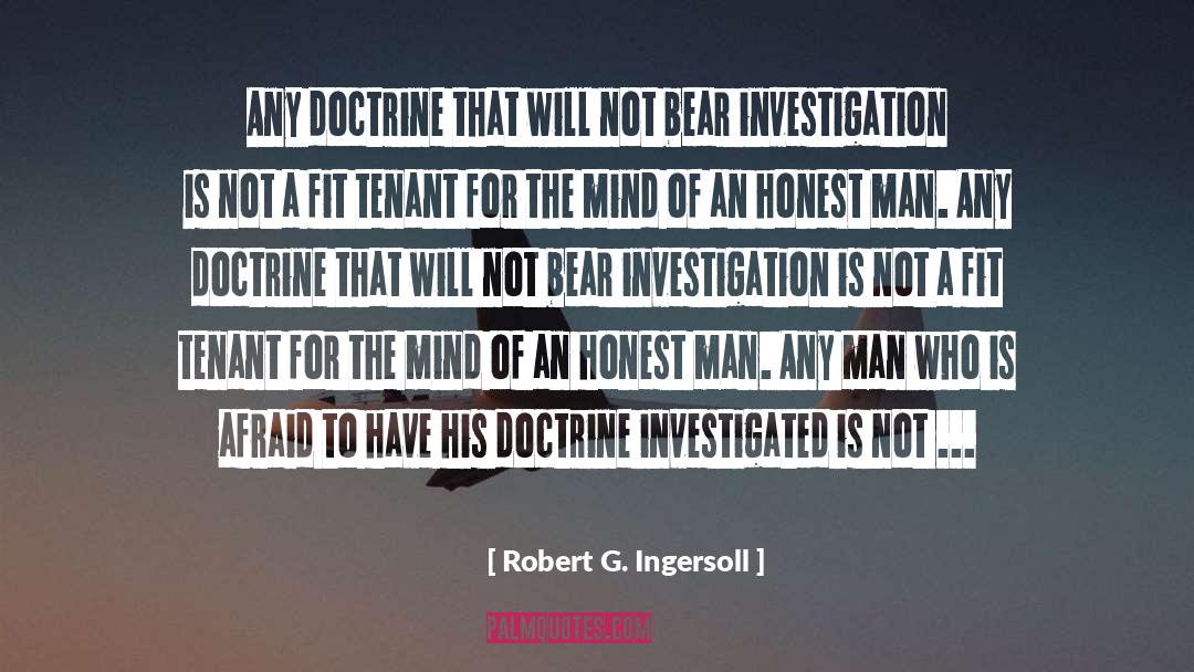 Honest Man quotes by Robert G. Ingersoll