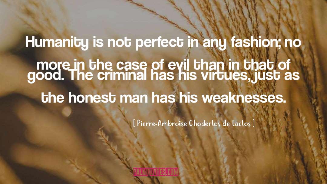 Honest Man quotes by Pierre-Ambroise Choderlos De Laclos