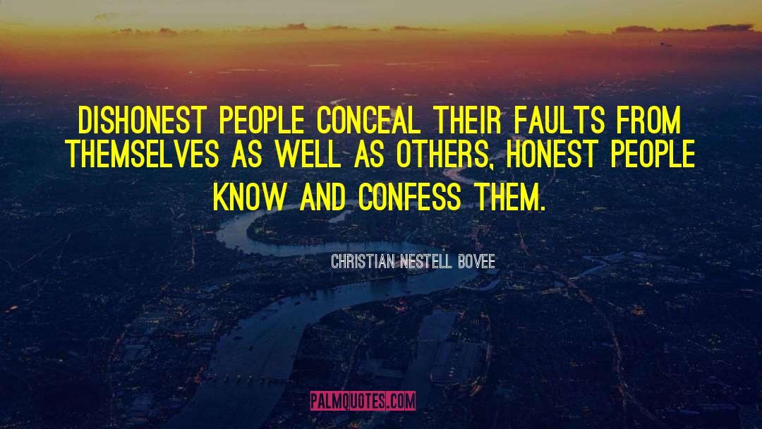 Honest People quotes by Christian Nestell Bovee