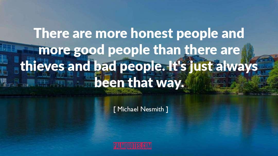 Honest People quotes by Michael Nesmith