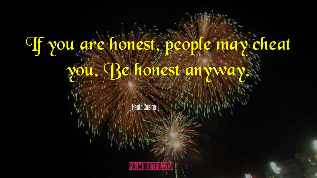 Honest People quotes by Paulo Coelho