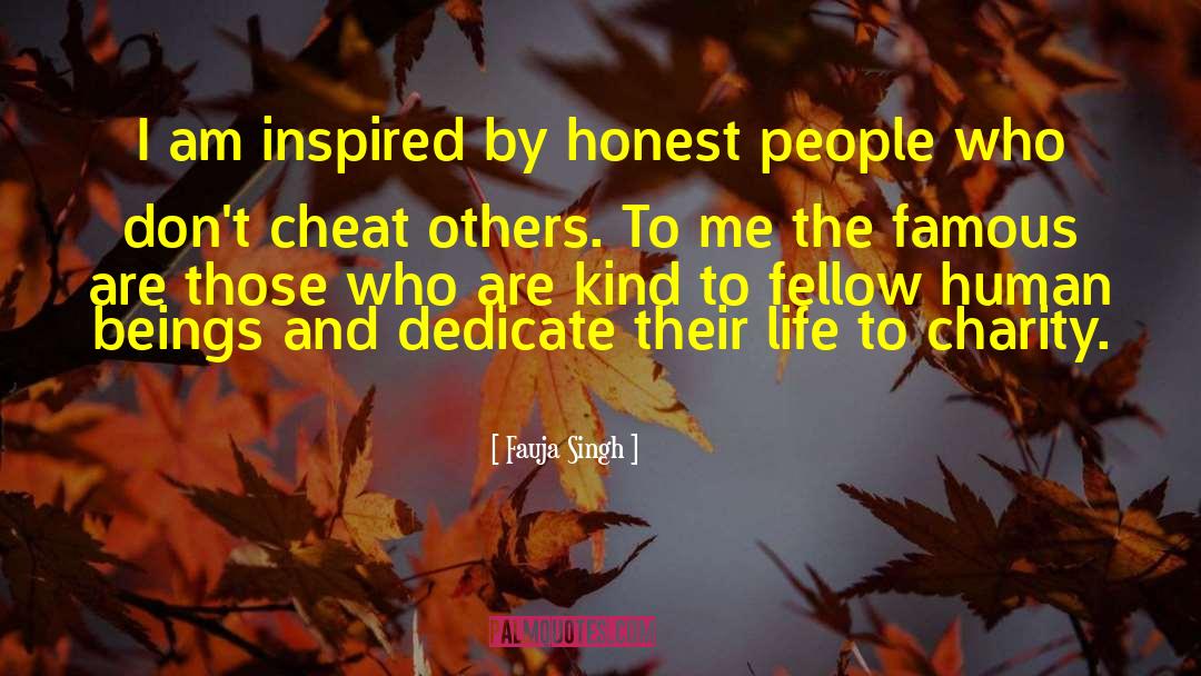 Honest People quotes by Fauja Singh