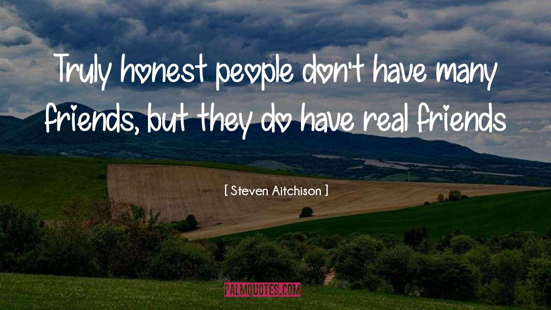 Honest People quotes by Steven Aitchison