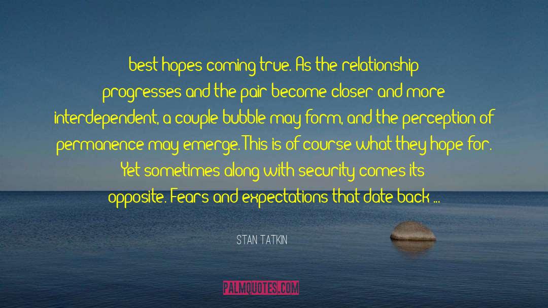 Honest Relationship quotes by Stan Tatkin