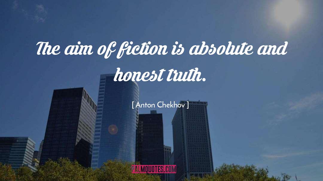 Honest Truth quotes by Anton Chekhov