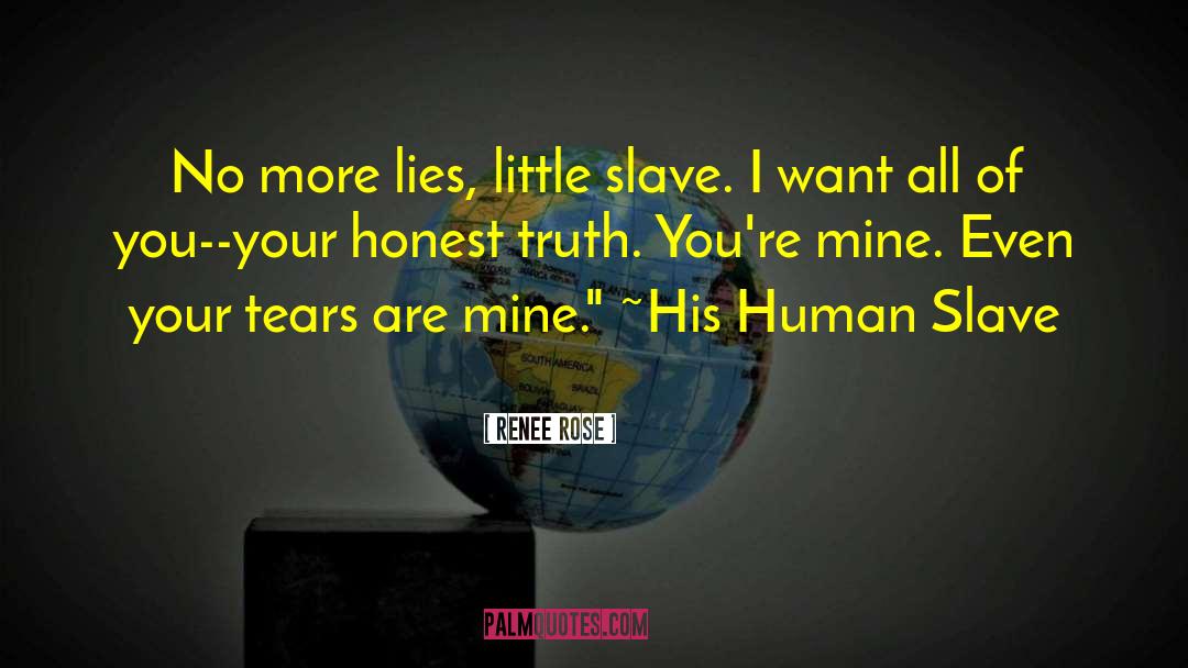 Honest Truth quotes by Renee Rose