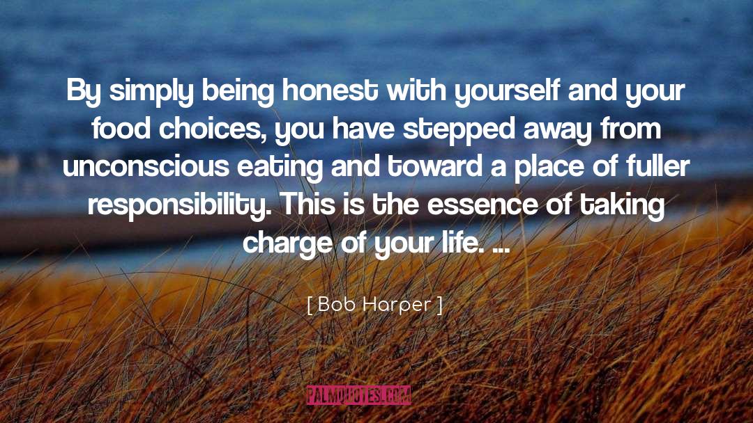 Honest With Yourself quotes by Bob Harper