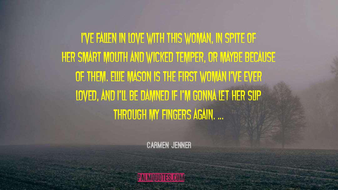 Honest Woman quotes by Carmen Jenner
