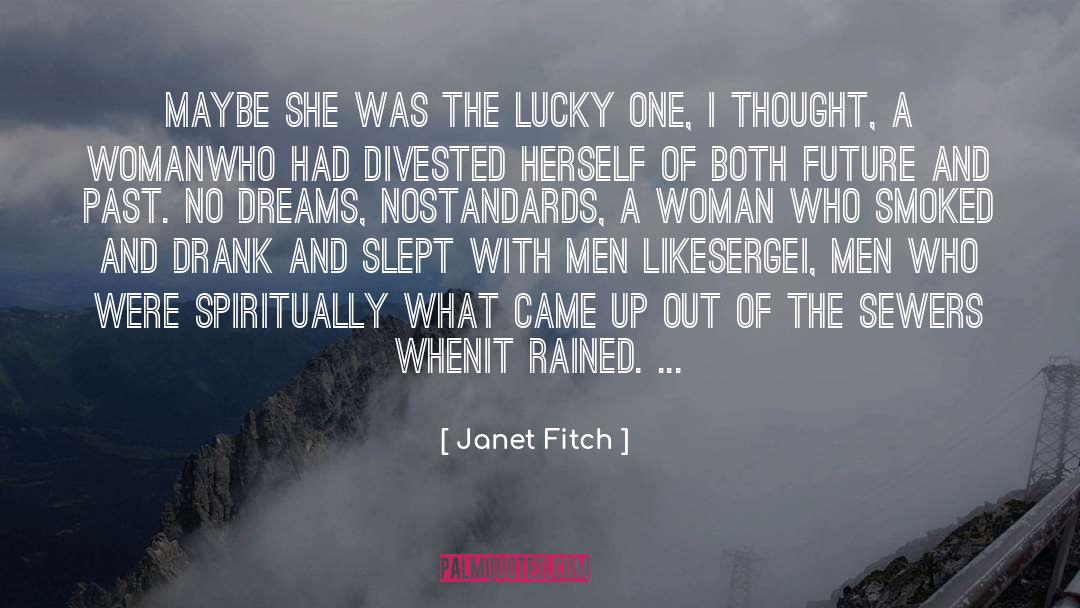 Honest Woman quotes by Janet Fitch