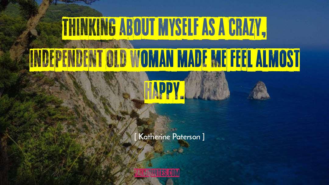 Honest Woman quotes by Katherine Paterson