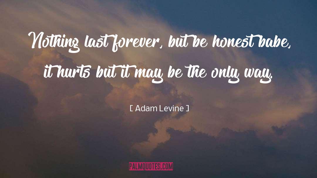 Honest Woman quotes by Adam Levine