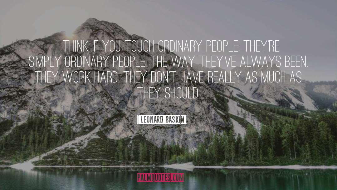 Honest Work quotes by Leonard Baskin