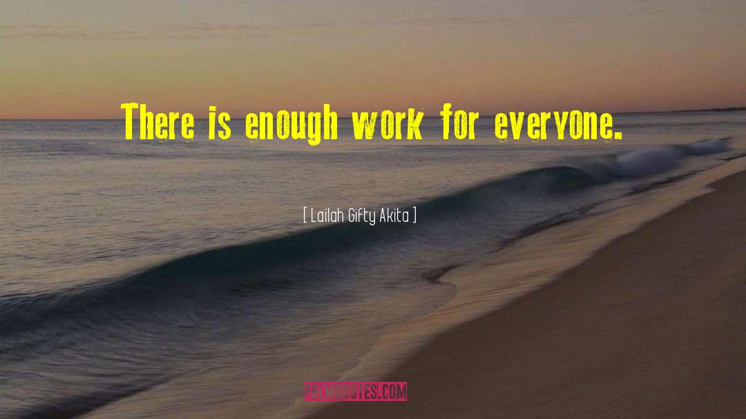 Honest Work quotes by Lailah Gifty Akita