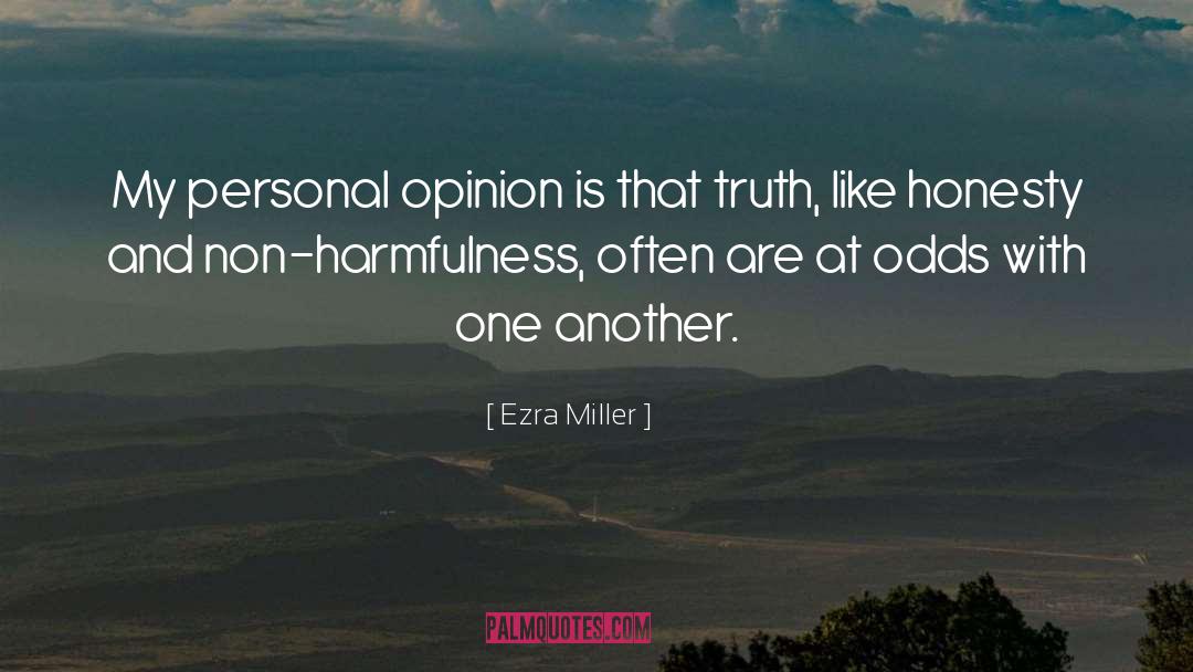 Honesty Integerity quotes by Ezra Miller