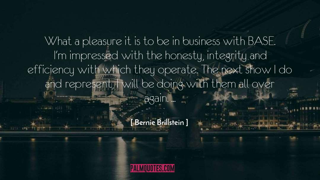 Honesty Integrity quotes by Bernie Brillstein