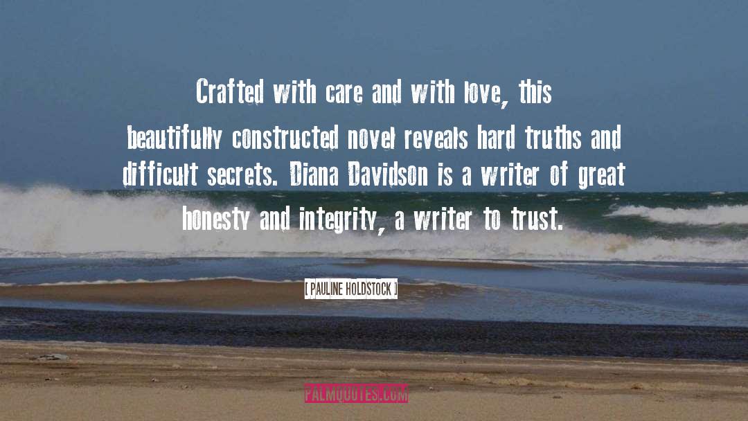 Honesty Integrity quotes by Pauline Holdstock