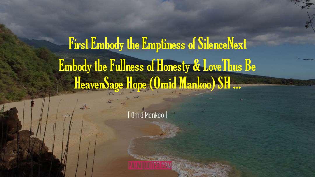 Honesty Love quotes by Omid Mankoo