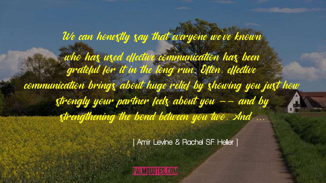 Honesty Love quotes by Amir Levine & Rachel S.F. Heller