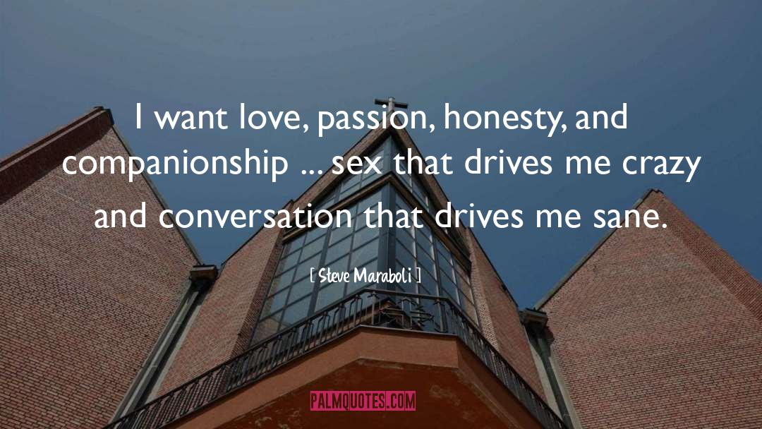 Honesty Love quotes by Steve Maraboli