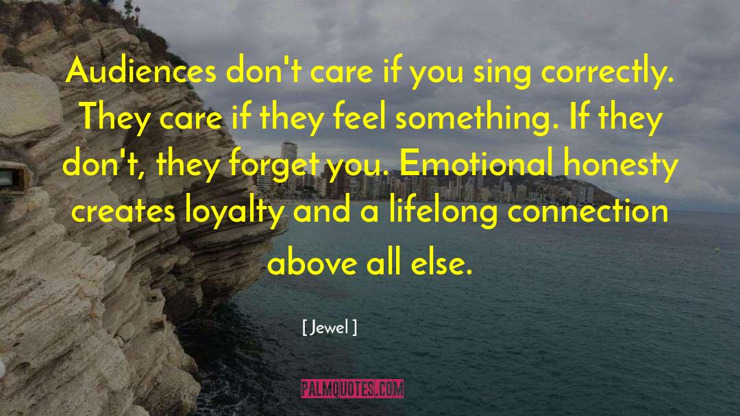 Honesty Loyalty Faithfulness quotes by Jewel