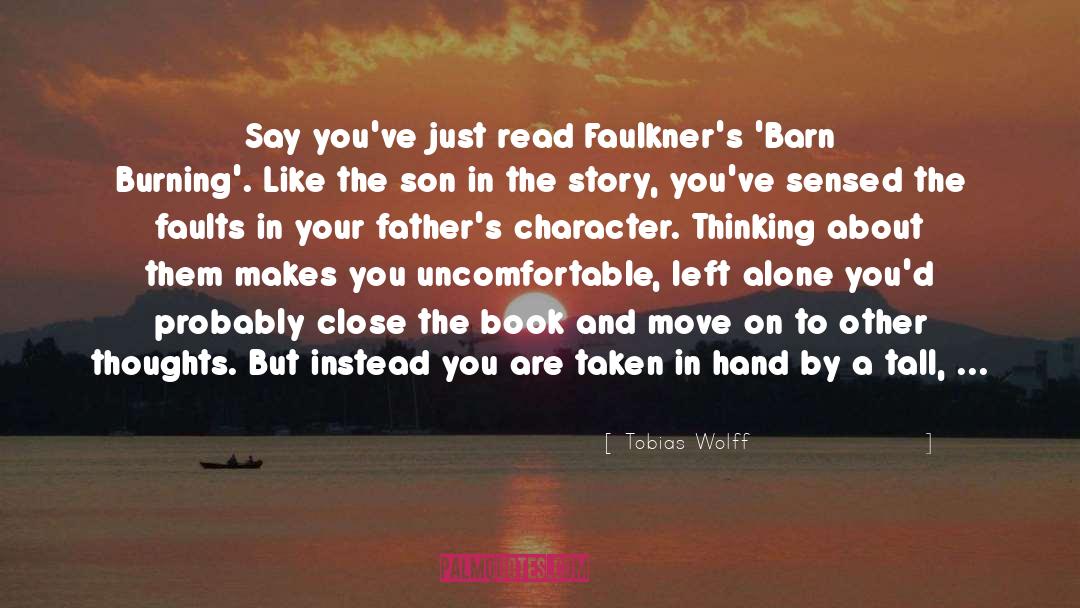 Honesty Loyalty Faithfulness quotes by Tobias Wolff