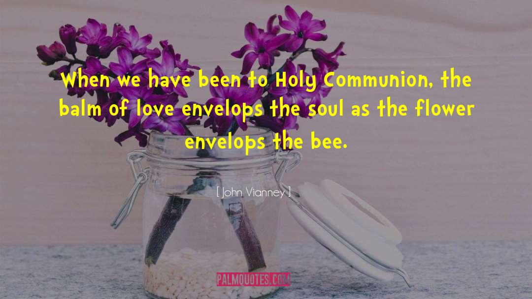 Honey Bee quotes by John Vianney