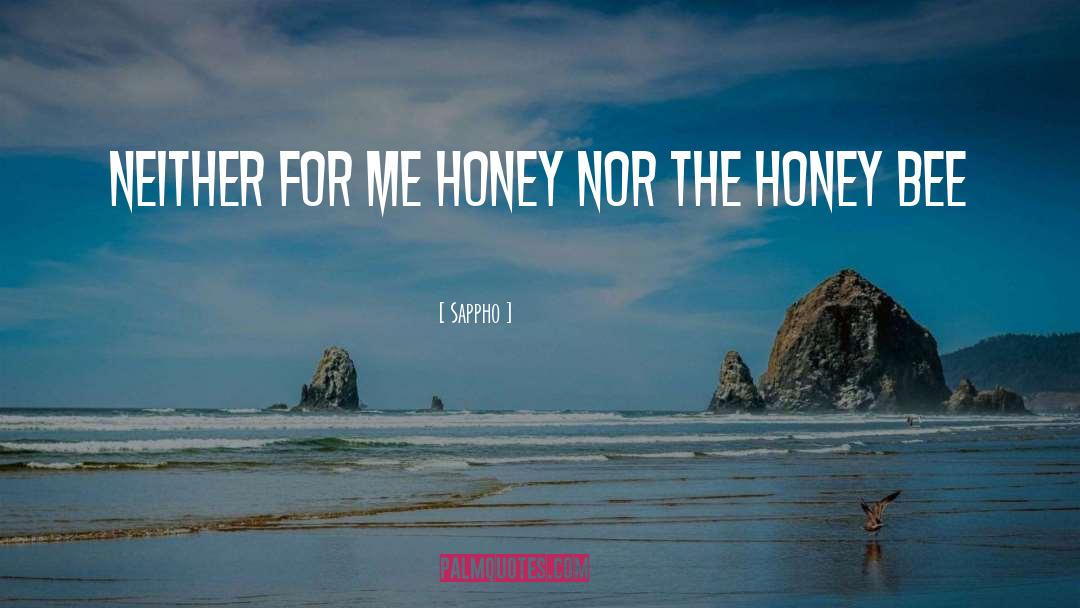 Honey Bee quotes by Sappho