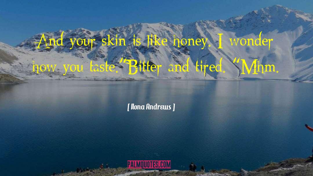 Honey Bee quotes by Ilona Andrews