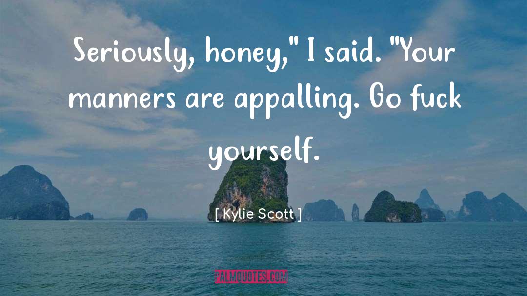 Honey Bee quotes by Kylie Scott