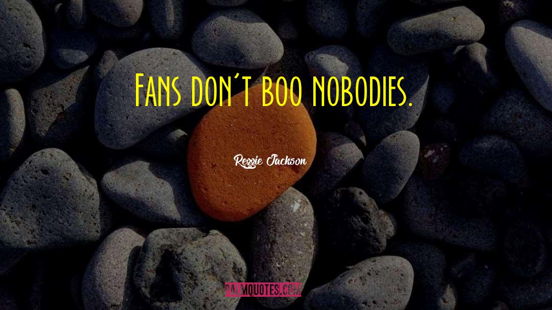 Honey Boo Boo quotes by Reggie Jackson