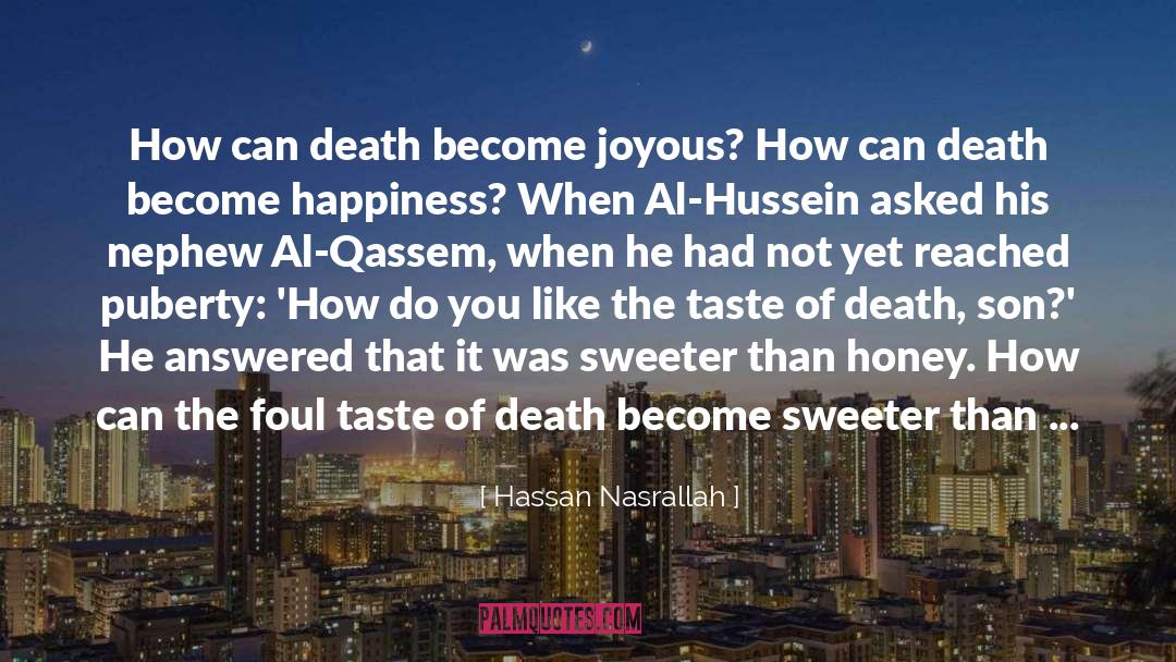 Honey quotes by Hassan Nasrallah